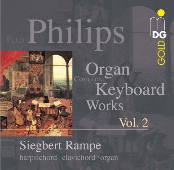 Philips: Organ & Keyboard Works Vol. 2